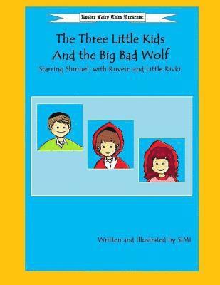 Simi - The Three Little Kids and the Big Bad Wolf, Häftad. Tillgänglighet: Lägg i varukorg