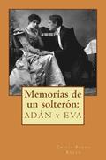 Memorias de un soltern: Adn y Eva