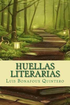 Jv Editors, Luis Bonafoux Quintero - Huellas literarias, Häftad