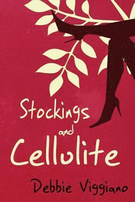 Debbie Viggiano - Stockings and Cellulite, Häftad. Tillgänglighet: Lägg i varukorg