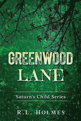 R. L. Holmes - Greenwood Lane, Häftad
