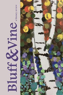 Bethany Snyder, Alex Andrasik - Bluff & Vine: Issue One: Fall 2017, Häftad. Tillgänglighet: Lägg i varukorg