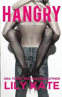 Hangry: A sexy contemporary romantic comedy