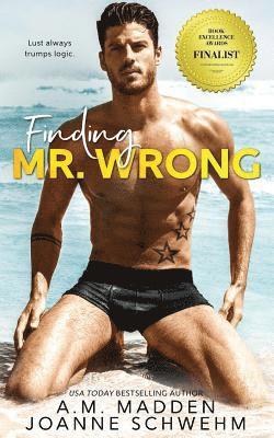 Joanne Schwehm, A. M. Madden - Finding Mr. Wrong, Häftad. Tillgänglighet: Lägg i varukorg