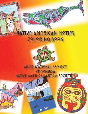 Margo LeMieux, Esther Pearson - Native American Motifs coloring book: An educational project of HON205A Native American Arts & Societies, Häftad. Tillgänglighet: Lägg i varukorg