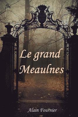 Alain Fournier - Le Grand Meaulnes, Häftad. Tillgänglighet: Lägg i varukorg