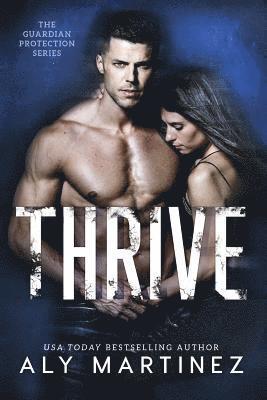 Aly Martinez - Thrive, Häftad. Tillgänglighet: Lägg i varukorg