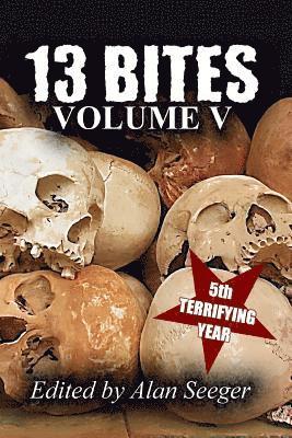 A. Alexander, Alan Seeger - 13 Bites Volume V, Häftad