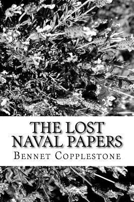 Bennet Copplestone - The Lost Naval Papers, Häftad. Tillgänglighet: Lägg i varukorg