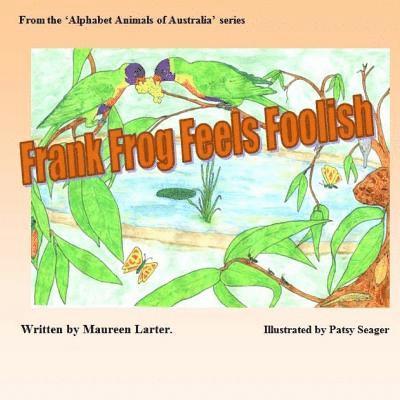 Maureen Larter - Frank Frog Feels Foolish, Häftad. Tillgänglighet: Lägg i varukorg