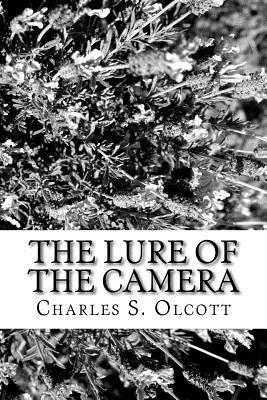 Charles S. Olcott - The Lure of the Camera, Häftad. Tillgänglighet: Lägg i varukorg