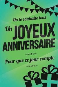 Joyeux Anniversaire Vert Livre A Ecrire Thibaut Pialat Haftad Bokus