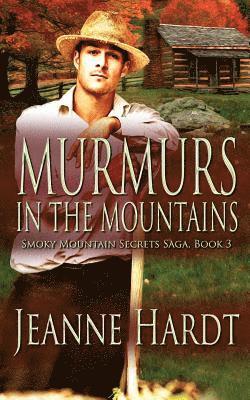 Jeanne Hardt - Murmurs in the Mountains, Häftad. Tillgänglighet: Lägg i varukorg