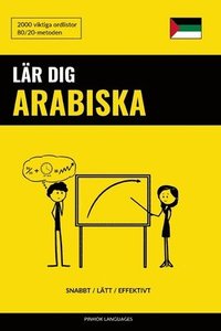 Lär dig Arabiska - Snabbt / Lätt / Effektivt: 2000 viktiga ordlistor