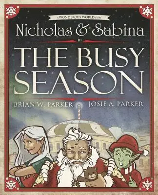 Josie a. Parker, Brian W. Parker - Nicholas & Sabina in The Busy Season, Häftad. Tillgänglighet: Lägg i varukorg