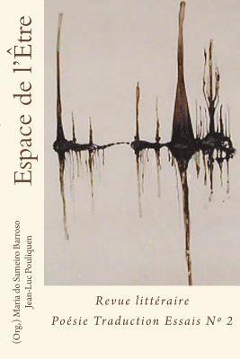 Jean-Luc Pouliquen, Laura Cesana - Espace de l etre: Revue litteraire Poesie Traduction et Essai, Häftad. Tillgänglighet: Lägg i varukorg