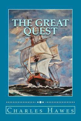 Charles Hawes - The Great Quest, Häftad. Tillgänglighet: Lägg i varukorg