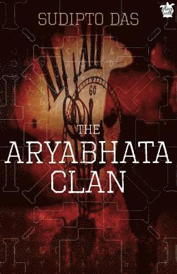 Sudipto Das - The Aryabhata Clan, Häftad. Tillgänglighet: Lägg i varukorg