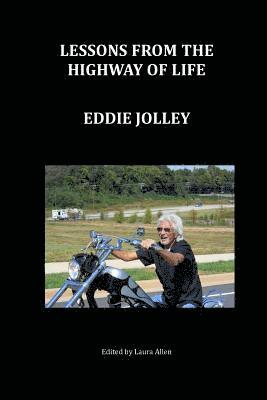 Eddie Jolley, Laura Allen - Lessons from the Highway of Life, Häftad. Tillgänglighet: Lägg i varukorg