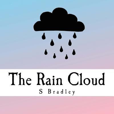 S Bradley - Rain Cloud, Häftad. Tillgänglighet: Lägg i varukorg