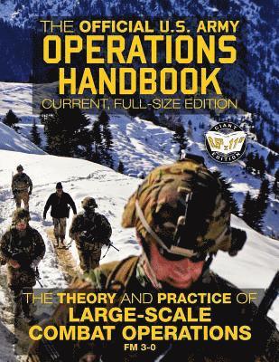 U S Army - The Official US Army Operations Handbook: Current, Full-Size Edition: The Theory & Practice of Large-Scale Combat Operations - FM 3-0, Häftad. Tillgänglighet: Lägg i varukorg