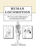 Human Locomotion: The Conservative Management of Gait-Related Disorders