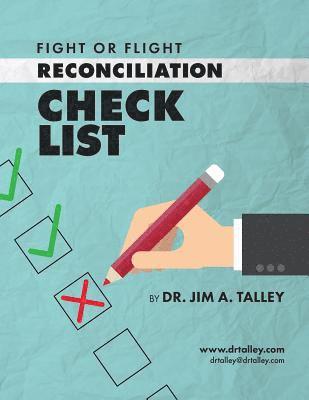 Jim A. Talley - Fight or Flight: Reconciliation Check List, Häftad