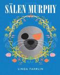 Sälen Murphy: Original title: Murphy the Seal