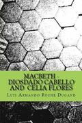 Macbeth - Diosdado Cabello and Celia Flores: An adapted play