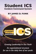 Student ICS: Growing Leadership in Our Youth