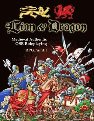 Rpgpundit - Lion & Dragon: Medieval Authentic OSR Roleplaying, Häftad. Tillgänglighet: Lägg i varukorg