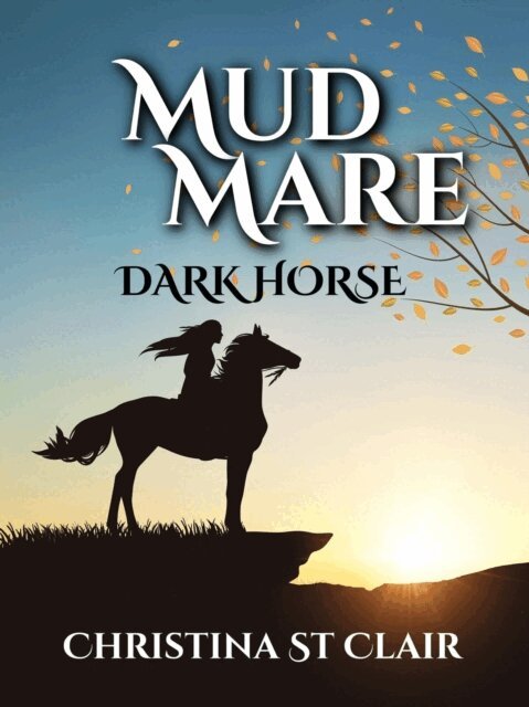 Christina St Clair - Mud Mare, E-bok. Tillgänglighet: Lägg i varukorg