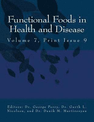 Danik M. Martirosyan - Ffhd: Functional Foods in Health and Disease, Volume 7, Print Issue 9, Häftad. Tillgänglighet: Lägg i varukorg
