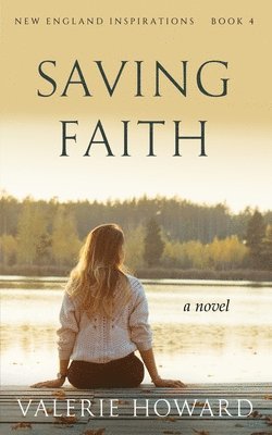 Valerie Howard, Alex McGilvery - Saving Faith, Häftad
