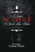 A Study in Scarlet: A Sherlock Holmes Adventure