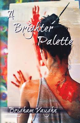 Brigham Vaughn, Sally Hopkinson - A Brighter Palette, Häftad. Tillgänglighet: Lägg i varukorg