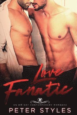 Peter Styles - Love Fanatic, Häftad. Tillgänglighet: Lägg i varukorg