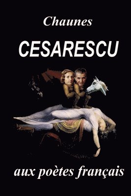 Chaunes - Cesarescu: Le génie des Carpates, Häftad. Tillgänglighet: Lägg i varukorg