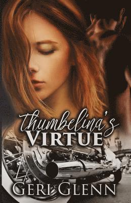 Geri Glenn - Thumbelina's Virtue, Häftad. Tillgänglighet: Lägg i varukorg