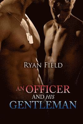 Ryan Field - An Officer And His Gentleman, Häftad