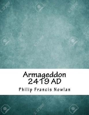 Philip Francis Nowlan - Armageddon 2419 AD, Häftad. Tillgänglighet: Lägg i varukorg