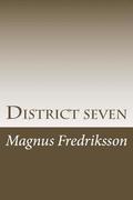 District seven