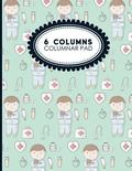 6 Columns Columnar Pad: Ledger Books, Accounting Ledger Sheets, General Ledger Accounting Book, Cute Veterinary Animals Cover, 8.5 x 11, 100 p