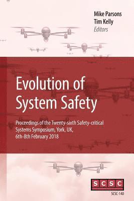 Mike Parsons, Mike Parsons, Tim Kelly - Evolution of System Safety, Häftad. Tillgänglighet: Lägg i varukorg