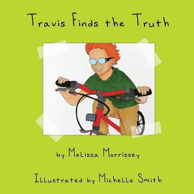 Melissa Morrissey - Travis Finds the Truth, Häftad. Tillgänglighet: Lägg i varukorg