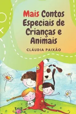 Sónia Pereira, Cláudia Paixão - Mais Contos Especiais de Crianças e Animais, Häftad. Tillgänglighet: Lägg i varukorg