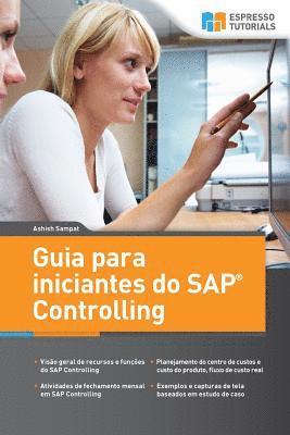 Ashish Sampat - Guia para iniciantes do SAP Controlling, Häftad. Tillgänglighet: Lägg i varukorg