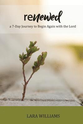 Lara Williams - Renewed: Begin Again with the Lord, Häftad. Tillgänglighet: Lägg i varukorg