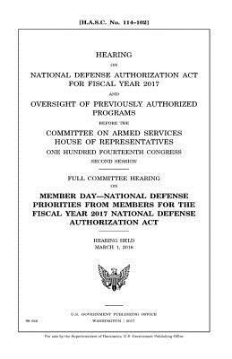 United States House of Representatives, Committee on Armed Services - Hearing on National Defense Authorization Act for Fiscal Year 2017 and oversight of previously authorized programs before the Committee on Armed Servi, Häftad. Tillgänglighet: Lägg i varukorg