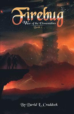 David L. Craddock - Firebug: War of the Elementalists: Book 1, Häftad. Tillgänglighet: Lägg i varukorg